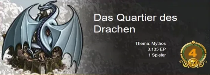 das Quartier des Drachen